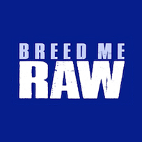 Breed Me Raw