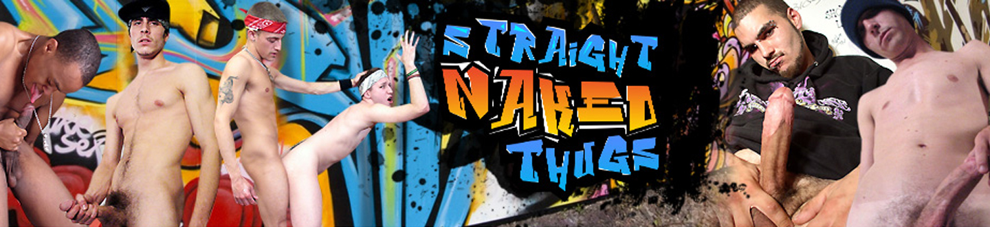 Straight Naked Thugs